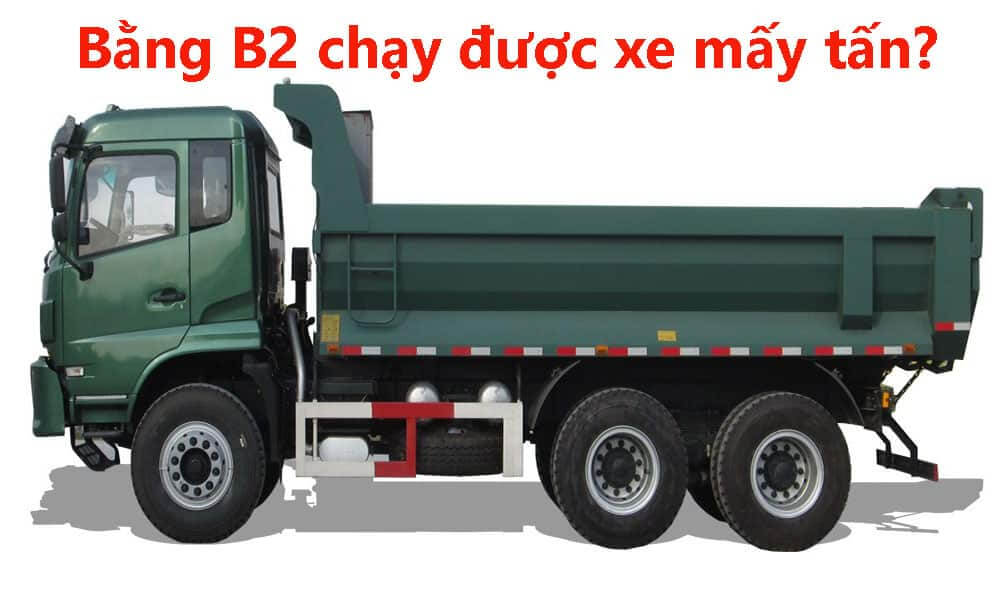 Bằng B2 có lái được xe 3 5 tấn không