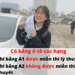 Có bằng B2 có cần thi lý thuyết A1, A2 không?