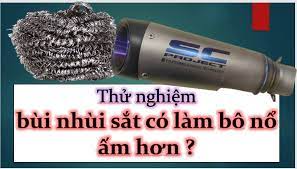 Nhét bùi nhùi vào pô xe để làm gì?