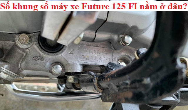 so-khung-so-may-xe-Future-125-FI